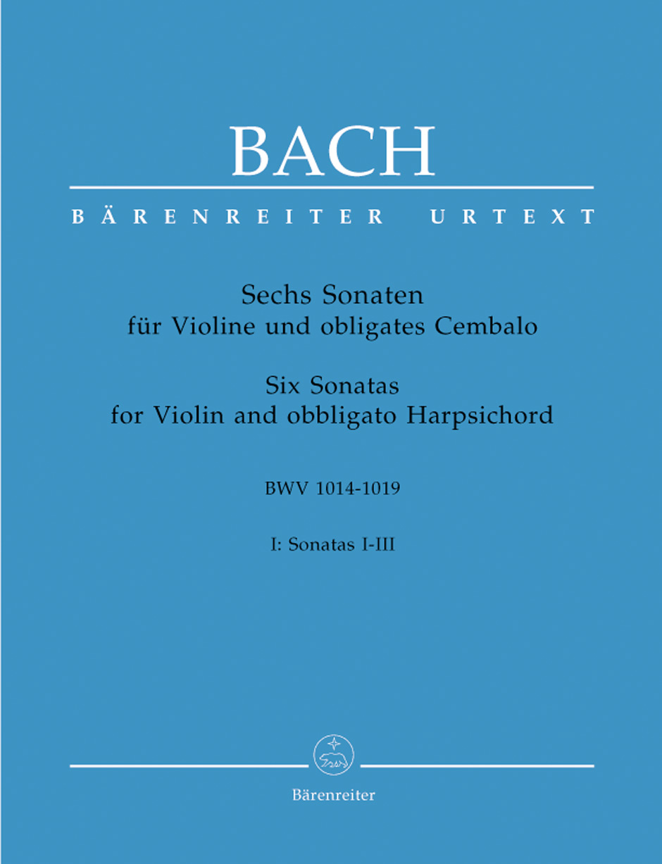 Šest sonát pro housle a cembalo BWV 1014-1019, svazek 1: Sonáty I-III