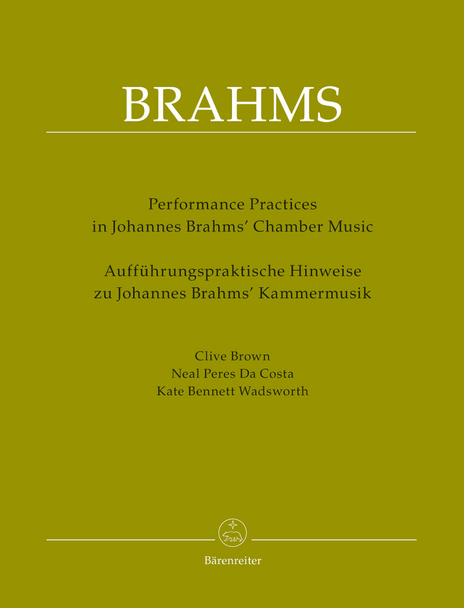 Performing Practices in Johannes Brahms' Chamber Music