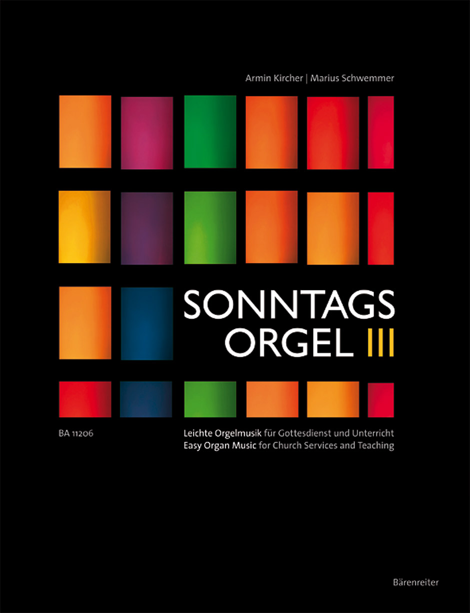 Sonntagsorgel, Band III - Leichte Orgelmusik für Gottesdienst und Unterricht.