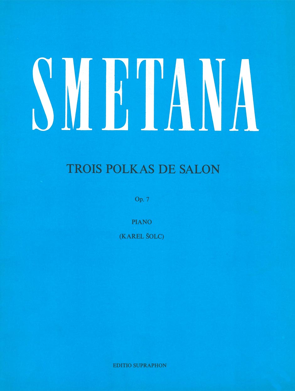 Tři salonní polky op. 7 (Fis dur, f moll, E dur)