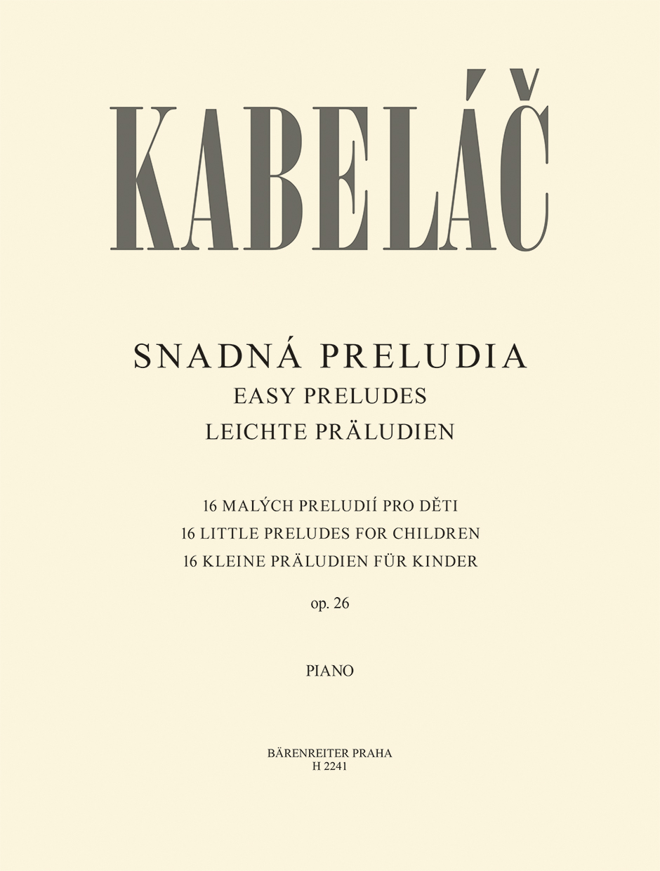 <STRONG>Snadná preludia op. 26</STRONG>