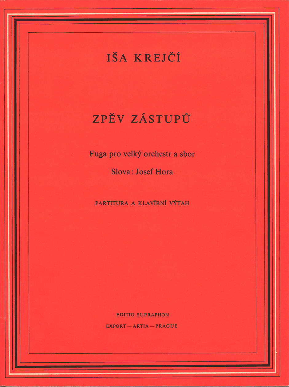 Zpěv zástupů  (fuga pro velký orchestr a sbor na slova Josefa Hory)