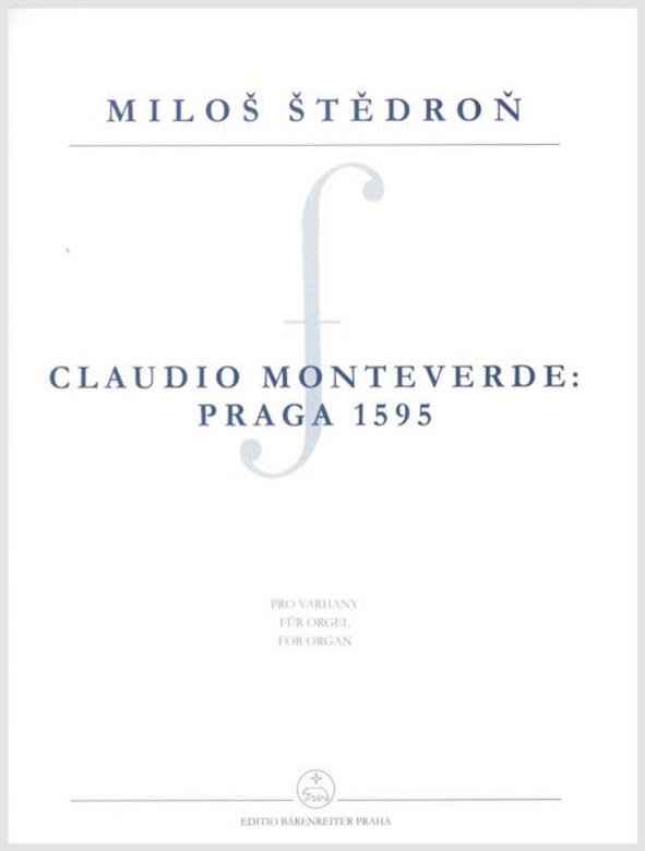 Claudio Monteverde: Praga 1595